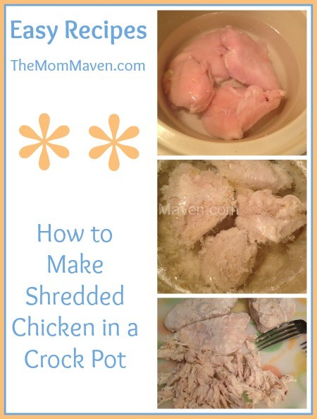 Easy Recipes-How to Make Shredded Chicken in a Crock Pot