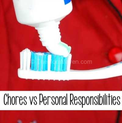 Chores vs Personal responsibilities-what is the difference and why does it matter?