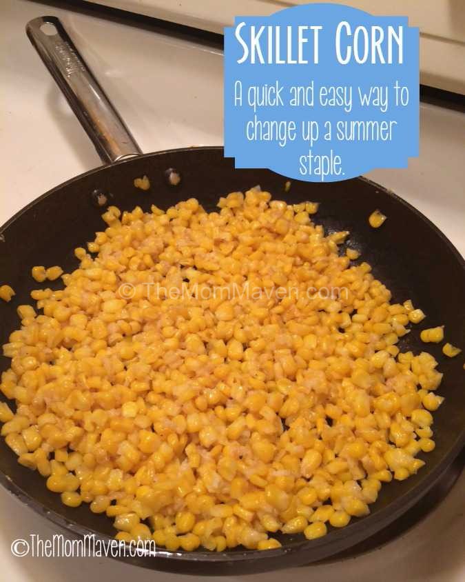 Skillet corn-a quick and easy way to change up a summer staple