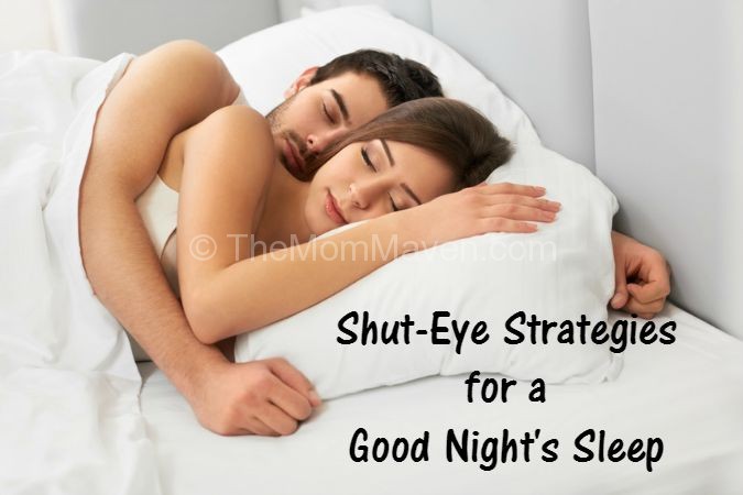 Shut-eye Strategies for a good night's sleep