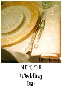 Setting Your Wedding Table TheMomMaven.com
