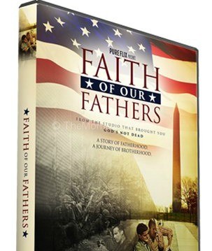Faith of our fathers dvd