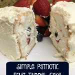 Make this simple Patriotic dessert, a fruit tunnel cake, for your next holiday picnic.