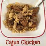 Cajun Chicken and Pasta is a light, spicy meal for anyone who likes a little kick in their food.