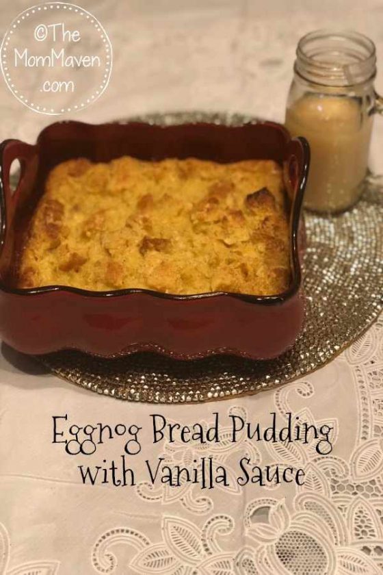 Eggnog Bread Pudding with Vanilla Sauce - The Mom Maven