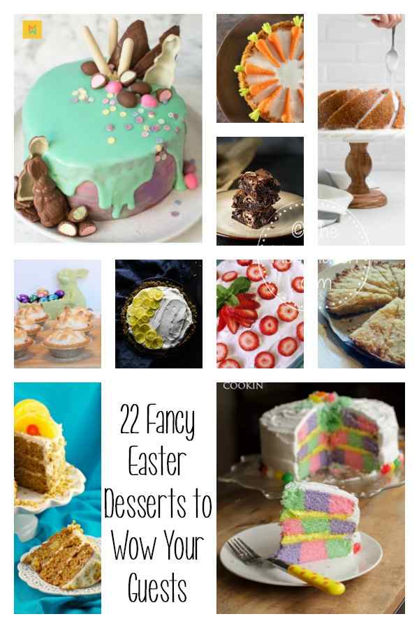 Are you hosting Easter Dinner this year? Maybe you were just asked to bring dessert. In either case I have 22 Fancy Easter Desserts to Wow Your Guests.