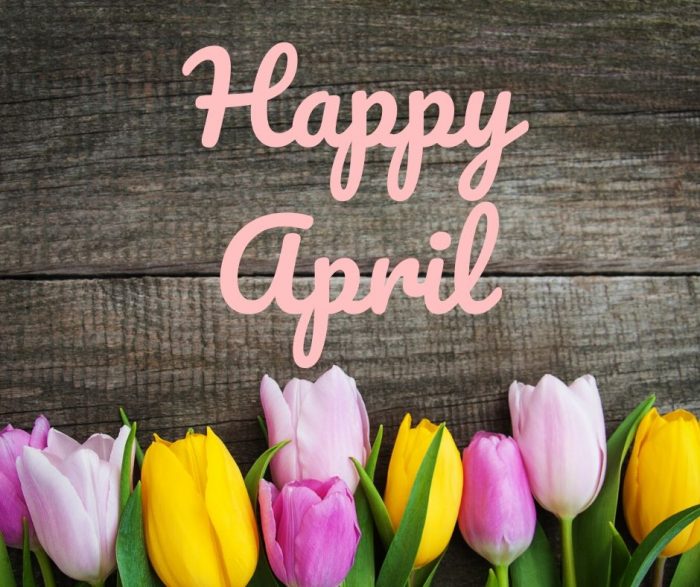 Happy April