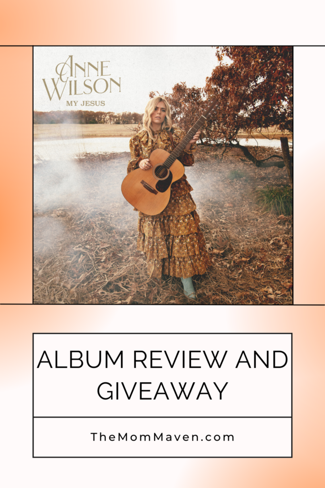 Anne Wilson's "My Jesus" album review and giveaway